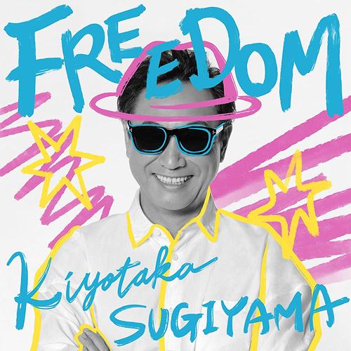 【送料無料】[CD]/杉山清貴/FREEDOM [CD+Blu-ray/通常盤]