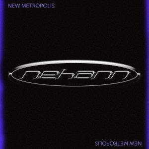 【送料無料】[CD]/NEHANN/New Metropolis
