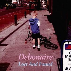 【送料無料】[CD]/DEBONAIRE/LOST &amp; FOUND
