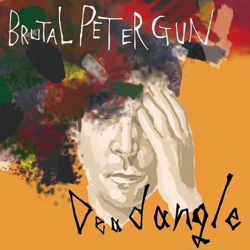 [CDA]/BRUTAL PETER GUN/DEAD ANGLE