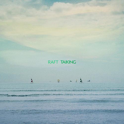 [CD]/TAIKING/RAFT [完全生産限定盤]