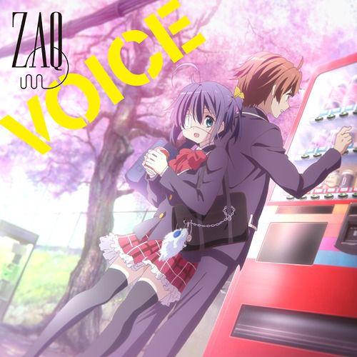 [CDA]/ZAQ/TVアニメ『中二病でも恋がしたい!』第2期OP主題歌: VOICE [通常盤]