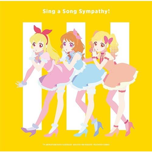 [CD]/アニTVアニデータカードダス『アイカツオンパレード!』挿入歌シングル: Sing a So...
