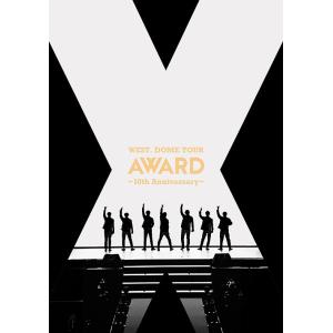 【送料無料】[DVD]/WEST./WEST. DOME TOUR AWARD 〜10th Anni...
