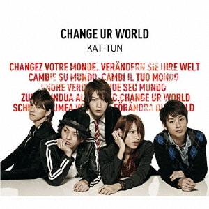 [CD]/KAT-TUN/CHANGE UR WORLD