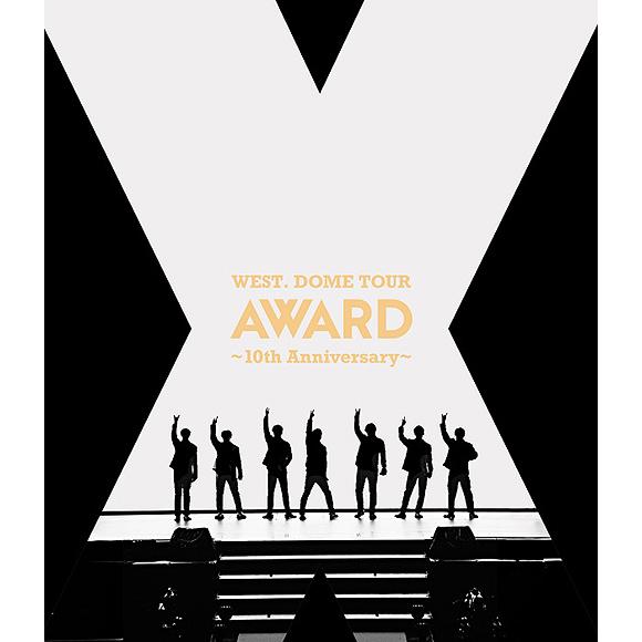 【送料無料】[Blu-ray]/WEST./WEST. DOME TOUR AWARD 〜10th ...