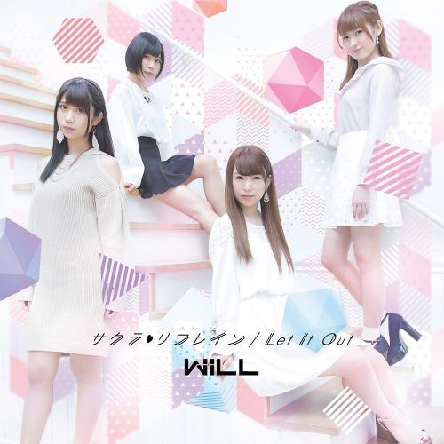 [CD]/WiLL/サクラリフレイン/Let It Out [DVD付初回限定盤 A]