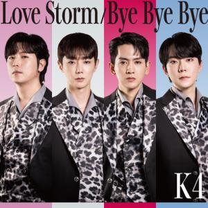 【送料無料】[CD]/K4/Love Storm-Bye Bye Bye｜neowing
