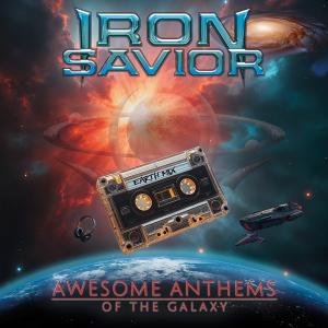 【送料無料】[CD]/アイアン・セイヴィアー/オーサム・アンセムズ・オヴ・ザ・ギャラクシー