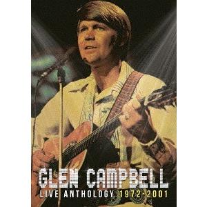 【送料無料】[DVD]/グレン・キャンベル/ライヴ・アンソロジー 1972-2001 [DVD+CD...