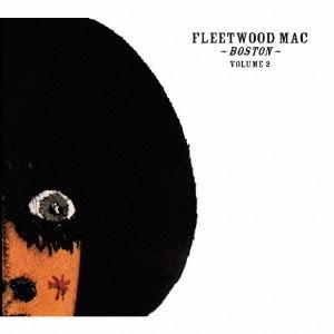 【送料無料】[CD]/フリートウッド・マック/ボストン1970 Vol.2