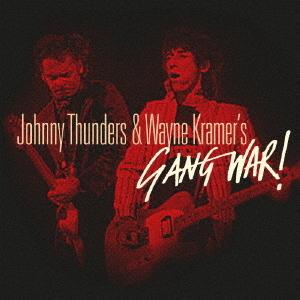 【送料無料】[CD]/ジョニー・サンダース&amp;ウェイン・クレイマー/ギャング・ウォー