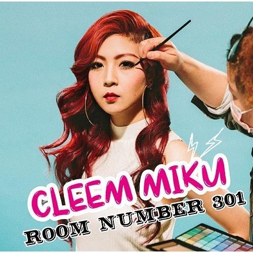 【送料無料】[CD]/CLEEM MIKU/ROOM NUMBER 301