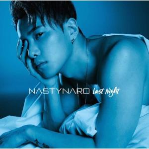 【送料無料】[CD]/NASTY NARO (from CODE-V)/Last Night [DVD付初回限定盤]
