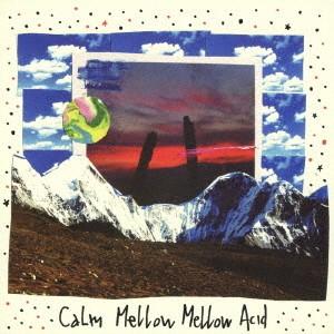 【送料無料】[CD]/Calm/By Your Side -Mellow Mellow Acid V...