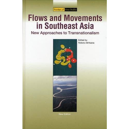 [本/雑誌]/Flows and Movements in Southeast Asia New A...