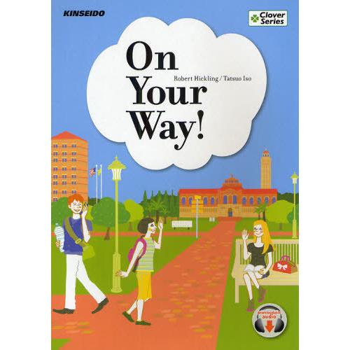【送料無料】[本/雑誌]/On Your Way! 異文化体験で学ぶ大学英語の基礎 (Clover ...
