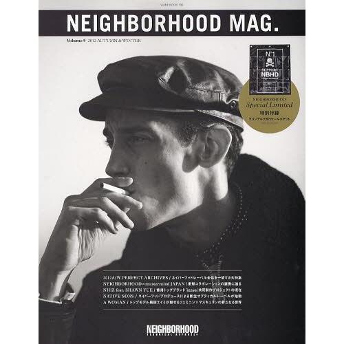 [本/雑誌]/NEIGHBORHOOD MAG. Volume 9(2012AUTUMN &amp; WIN...