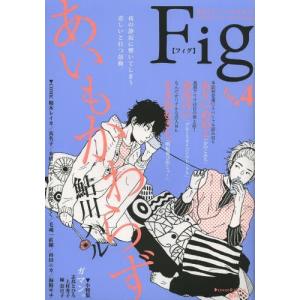 Fig Vol.4 欲張りなアナタのために original bl