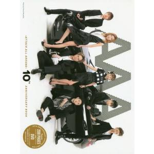 【送料無料】[本/雑誌]/AAA-ATTACK ALL AROUND-10TH ANNIVERSARY BOOK/宮坂浩見/撮影(単行本・ムック)