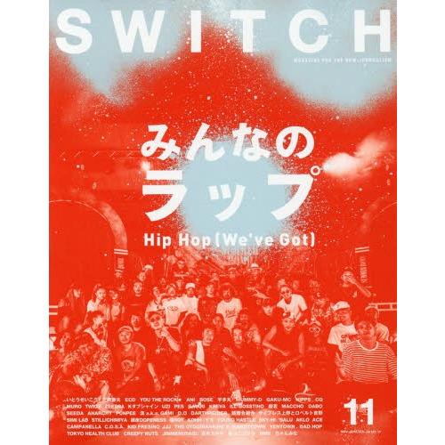 [本/雑誌]/SWITCH Vol.34 No.11 【特集】 みんなのラップ Hip Hop We...