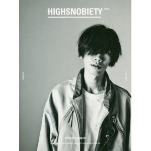 [本/雑誌]/HIGHSNOBIETY JAPAN (ハイスノバイエティ ジャパン) ISSUE 01(2018F/W)