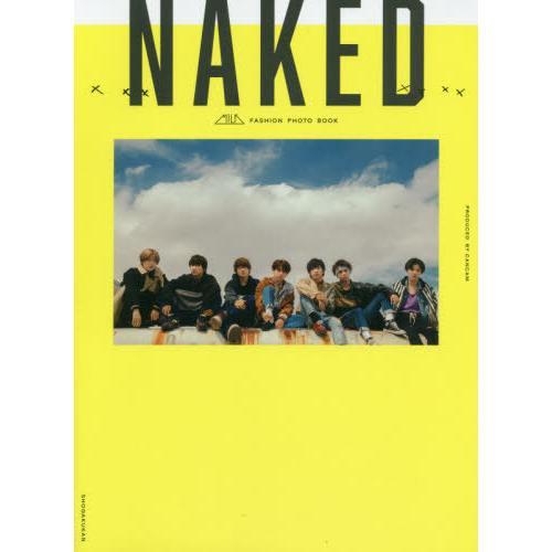 【送料無料】[本/雑誌]/M!LK FASHION PHOTO BOOK ×××NAKED××××/...
