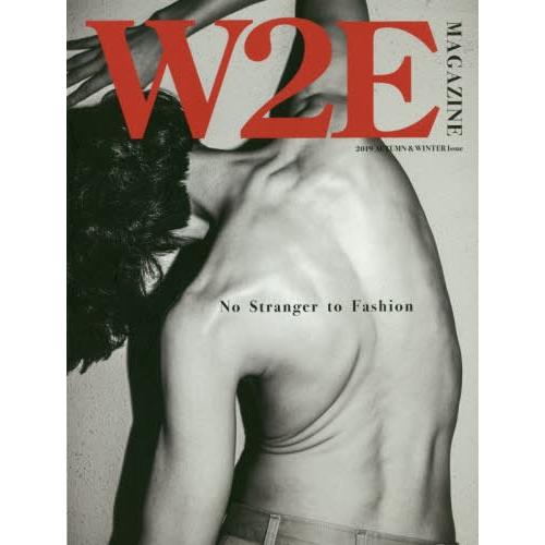 [本/雑誌]/W2E MAGAZINE ’19AUT&amp;/allthumbs