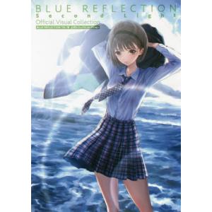 【送料無料】[本/雑誌]/BLUE REFLECTION TIE/帝公式ビジュアルコレクション/KADOKAWA
