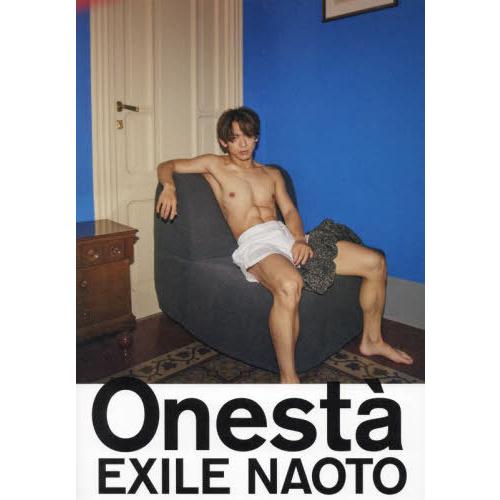【送料無料】[本/雑誌]/EXILE NAOTO ファースト写真集 Onesta/EXILENAOT...