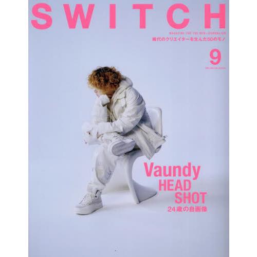 [本/雑誌]/SWITCH (スイッチ) Vol.42 No.9 【表紙】 Vaundy/スイッチ・...