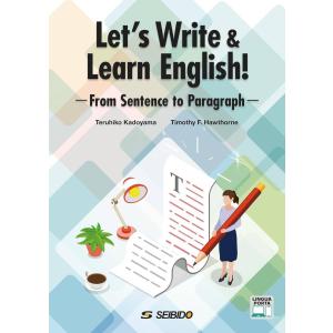 【送料無料】[本/雑誌]/基礎から始める英語ライティング -単文からパラグラフ・ライティングまで- [解答・訳なし] (英語教科書)/角山照彦/著 Timothy F.の商品画像