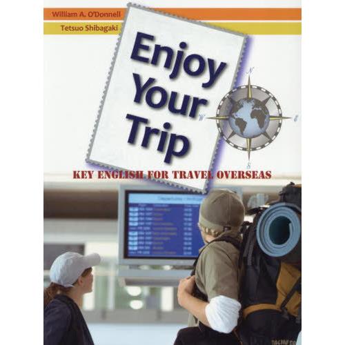 【送料無料】[本/雑誌]/海外旅行を楽しむ英語/William A. 芝垣哲夫