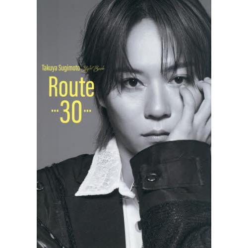【送料無料】[本/雑誌]/杉本琢弥 Takuya Sugimoto Style Book: Rout...