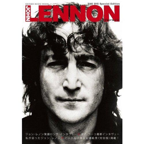 [本/雑誌]/THE DIG Special Edition ジョン・レノン (シンコー・ミュージッ...