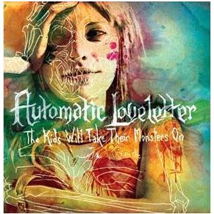 【送料無料】[CD]/オートマティック・ラヴレター/ザ・キッズ・ウィル・テイク・ゼア・モンスターズ・...
