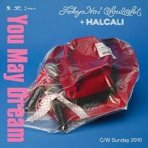 [CD]/TOKYO No.1 SOUL SET + HALCALI/You May Dream