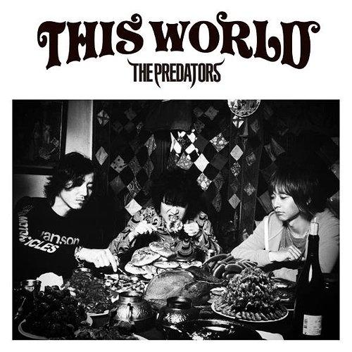 【送料無料】[CD]/THE PREDATORS/THIS WORLD [DVD付初回限定盤]