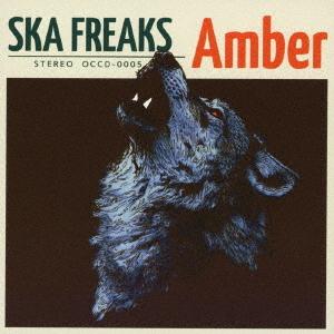 [CD]/SKA FREAKS/Amber