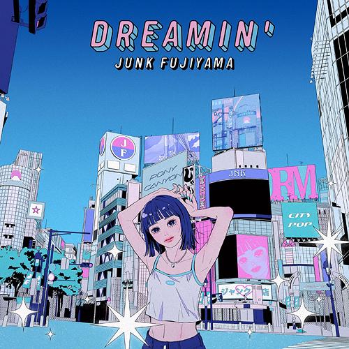 【送料無料】[CD]/ジャンク フジヤマ/DREAMIN&apos;