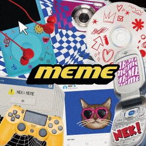 【送料無料】[CD]/NEK!/MEME [通常盤]