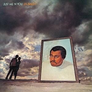 【送料無料】[CD]/J.R.ベイリジャスト・ミー・アンド・ユー [完全限定生産盤]