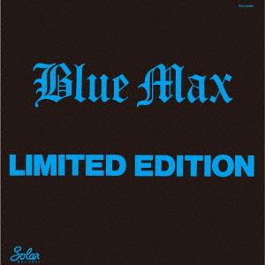 【送料無料】[CD]/ブルー・マックス/リミテッド・エディション [初回限定生産]