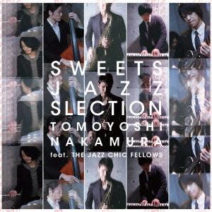 【送料無料】[CD]/Tomoyoshi Nakamura feat.The Jazz Chic Fellows/美男子JAZZ -スウィーツ・ジャズ・セレクション-