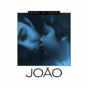 [CD]/ベベウ・ジルベルト/ジョアン