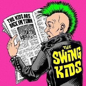 【送料無料】[CD]/THE SWING KIDS/The Kids Are Back In Tow...