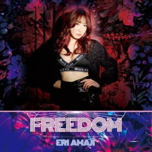 [CD]/天路恵梨/Freedom