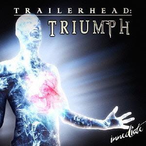 【送料無料】[CD]/イミディエイト/trailerhead:TRIUMPH