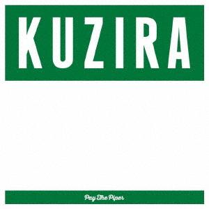 [CD]/KUZIRA/Pay The Piper