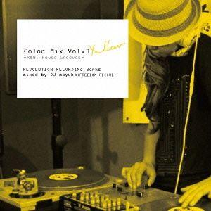 【送料無料】[CDA]/オムニバス (DJ mayuko)/Color Mix Vol.3 YELL...